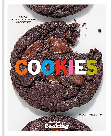 Cookies: The Best Recipes for the Perfect Anytime Treat